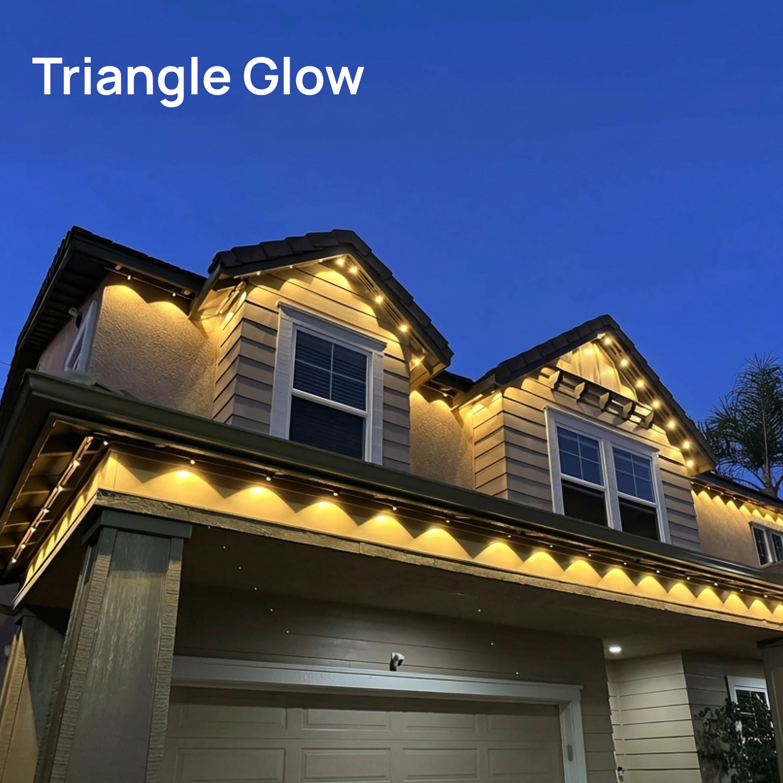 Triangle Glow permanent lighting on a home